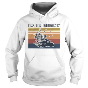 Hex the patriarchy vintage shirt