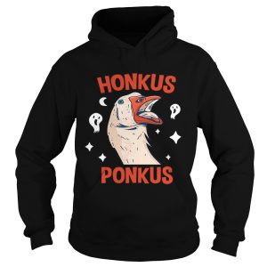 Honkus Ponkus Goose shirt