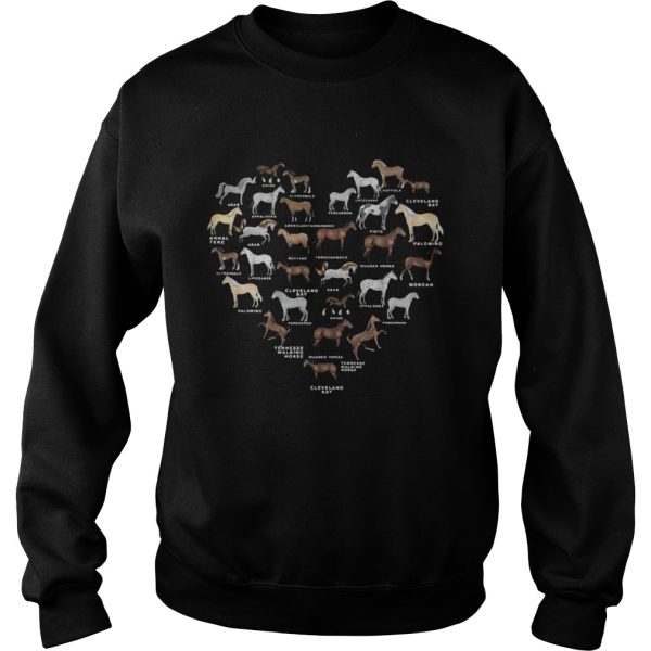 Horse Breed Of Horses Heart shirt