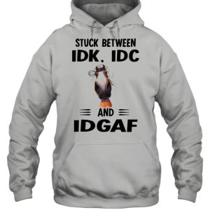 Horse Stuck between idk idc and idgaf shirt 3