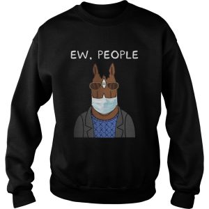 Horse wear mask ew people shirt 2