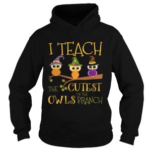 Hot Halloween I Teach The Cutest On The Owls Branch Teacher TShirt