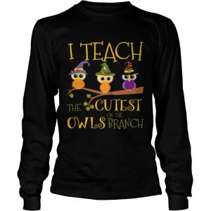 Hot Halloween I Teach The Cutest On The Owls Branch Teacher TShirt 2