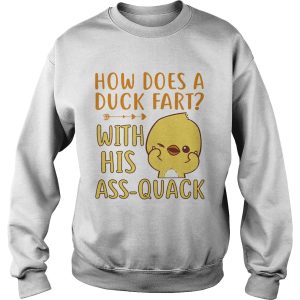 How Does A Duck Fart shirt 2