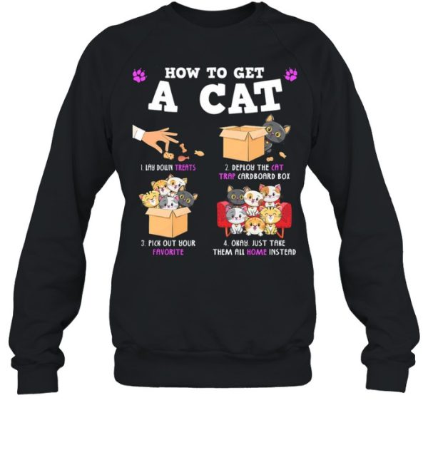 How To Get A Cat Lay Down Treats Deploy The Cat Trap Cardboard Box shirt