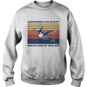 Hummingbirds Make Me Happy Humans make My Head Hurt Vintage Retro shirt 2