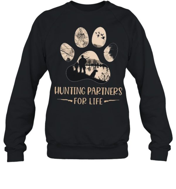 Hunting Partners For Life shirt