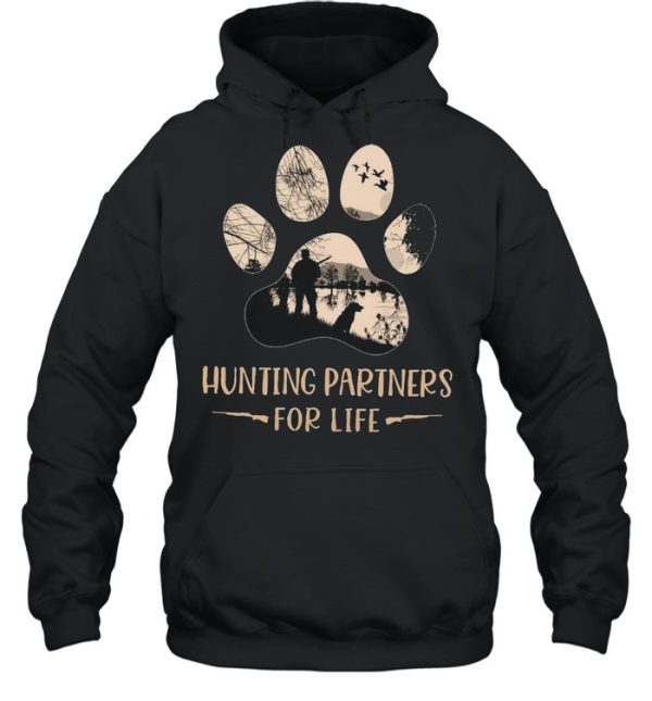 Hunting Partners For Life shirt