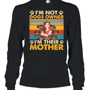 I'm Not Dogs Owner I'm Their Mother Vintage shirt 1