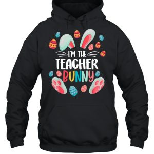 I'm The Teacher Bunny Happy Easter Day 2021 shirt 3