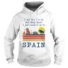 I Act Like Im Ok But Deep Down I Just Need To Go To Spain Vintage shirt