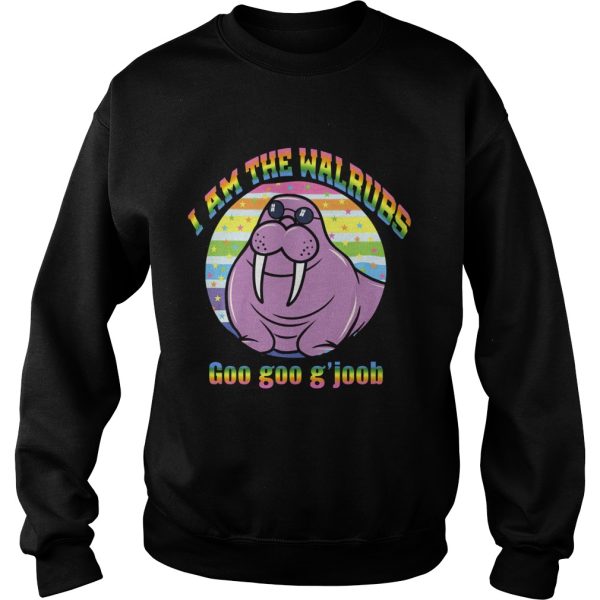 I Am The Walrus Goo Goo Gjoob Lgbt shirt