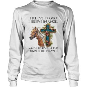 I Believe In God I Believe In Angel And I Believe In The Power Of Prayer shirt 2