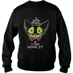 I Bite People I Like Doing It shirt 2