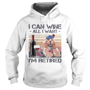 I Can Wine All I Want IM Retired Poodle Dog Vintage Retro Footprint shirt