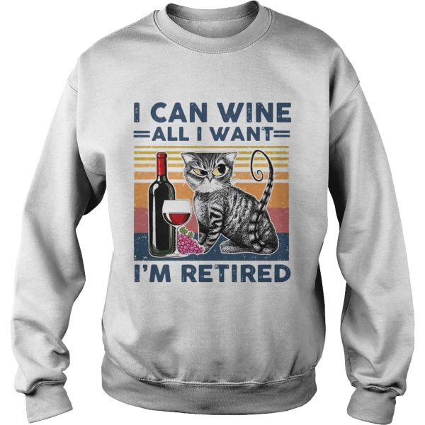 I Can Wine All I Want Im Retired Vintage shirt
