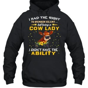 I Had The Right To Remain Silent Cow Lady shirt 3