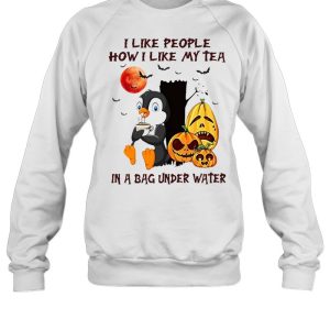 I Like People How I Like My Tea In A Bag Under Water T-shirt