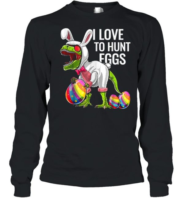 I Love To Hunt Egg Tee Shirt