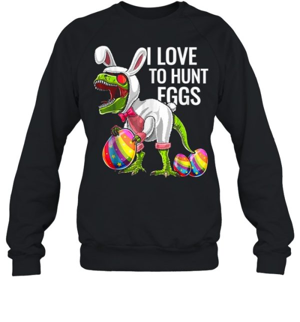 I Love To Hunt Egg Tee Shirt