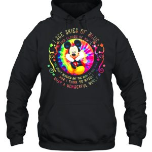 I See Skies Of Blue And Clouds Of White And I Think To Myself What A Wonderful World Mickey Mouse Hippie Shirt 3