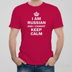 I am Russian and I cannot keep calm T shirt 1