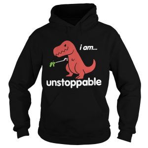 I am TRex Unstoppable shirt 1