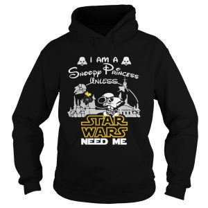 I am a Snoopy princess unless Star Wars need me shirt