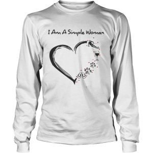 I am a simple woman heart snowboard wine paw dog camping shirt