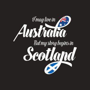 I may live in Australia but my story begins in Scotland 2