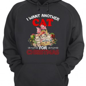 I want another cat for Christmas shirt 3