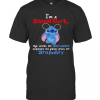 I'M A Stitch Girl My Level Of Sarcasm Depends On Your Level Of Stupidity T-Shirt