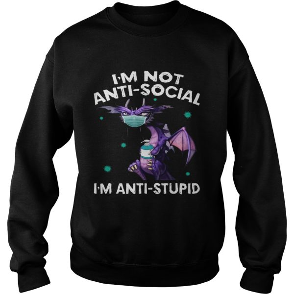 IM NOT ANTISOCIAL IM ANTISTUPID DRAGON MASK HAND SANNITIZER shirt