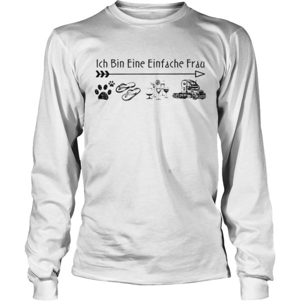 Ich Bin Eine Einfache Frau Dogs Wine Flip Flop TShirt