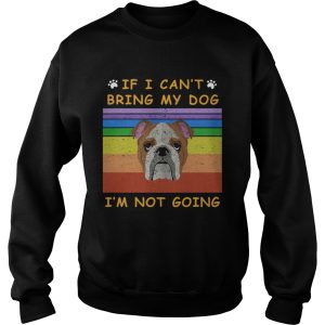 If I Cant Bring My Dog Im Not Going Footprint LGBT Vintage Retro shirt