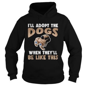 Ill Adopt The Cyber Dogs Robot Pet Future Technology shirt 1