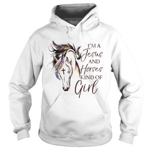 Im A Jesus And Horses Kind Of Girl shirt 1