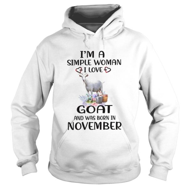 Im A Simple Woman I Love Goat And Was Born In November shirt