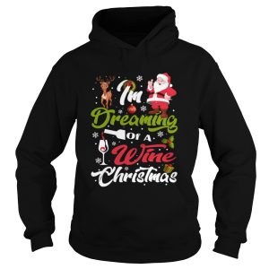 Im Dreaming Of A Wine Christmas 2020 shirt 1