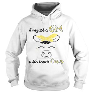 Im Just A Girl Who Loves Cows shirt