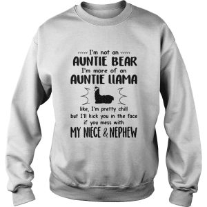 Im Not An Auntie Bear Im More Of An Auntie Llama My Niece And Nephew shirt 3