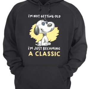 Im Not Getting Old Im Just Becoming A Classic shirt 2