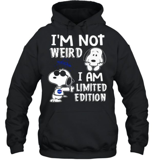 Im Not Weird I Am Limited Edition Snoopy Shirt