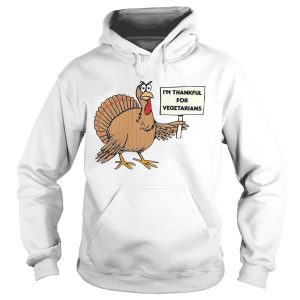 Im Thankful For Vegetarian Thanksgiving shirt 1