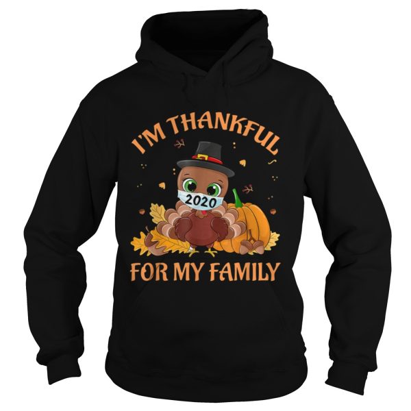 Im Thankful For my family thanksgiving turkey wearing mask shirt