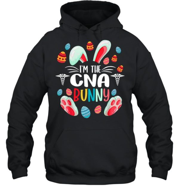 Im The CNA Bunny Happy Easter Day 2021 shirt