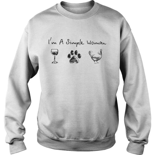 Im a simple woman Wine Dog Chicken shirt