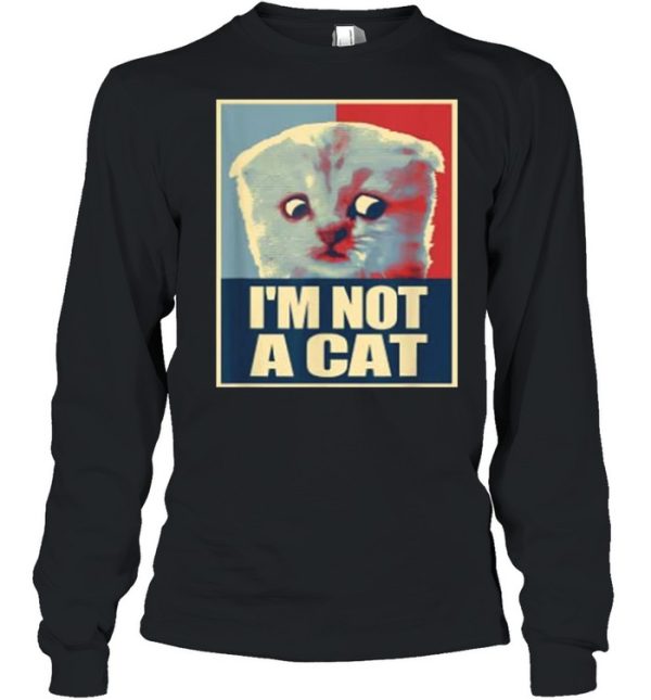 Im not a Cat shirt