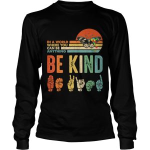 In A World Where You Can Be Anything Be Kind Butterfly Retro TShirt 2