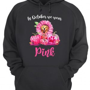 In October We Wear Pink Breast Cancer Awareness Golden Retriever Pink Pumpkin T shirt 3